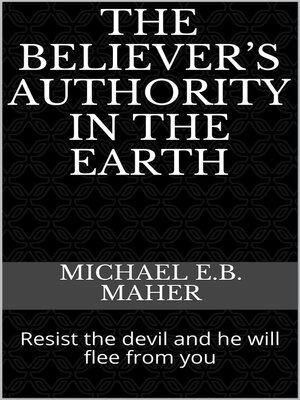 cover image of The Believer's Authority in the Earth